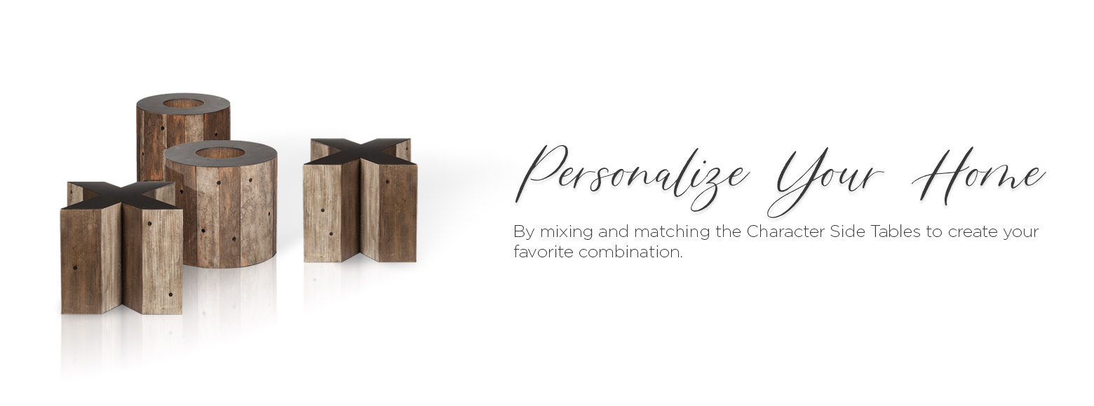 Personalize your home by mixing and matching the character side tables to create your favorite combination.